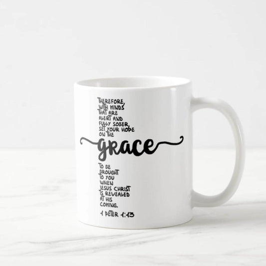 1 Peter 1:13 Coffee Mug (11oz) - Set Your Hope On the Grace