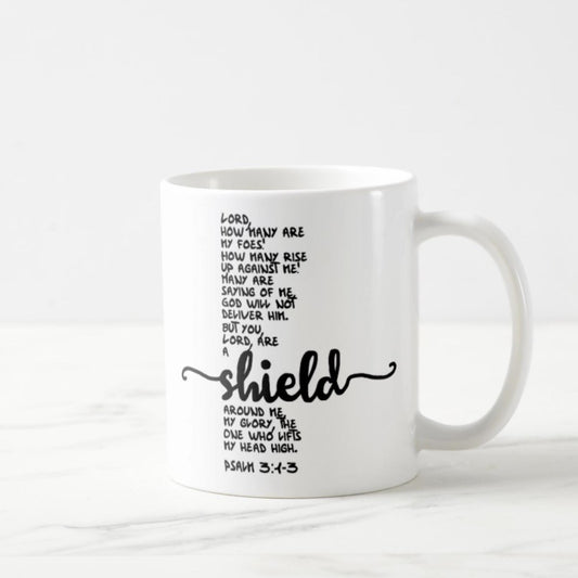 Psalm 3:1-3 Coffee Mug (11oz) - But You Lord Are A Shield Around Me