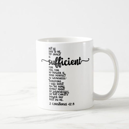 2 Corinthians 12:9 Coffee Mug (11oz) - My Grace Is Sufficient For You