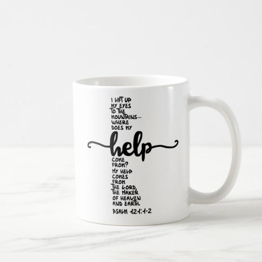Psalm 121:1-2 Coffee Mug (11oz) - Where Does My Help Come From?
