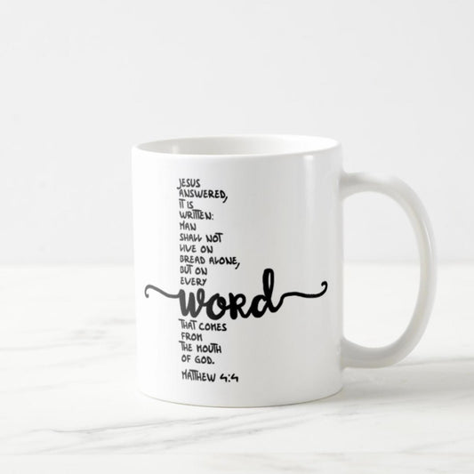 Matthew 4:4 Coffee Mug (11oz) - Man Shall Not Live On Bread Alone