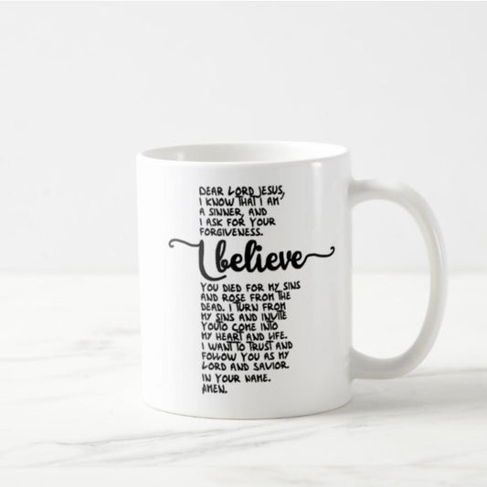 Sinner's Prayer Coffee Mug (11oz) - Dear Lord Jesus I Know That I Am A Sinner And I Ask For Your Forgiveness