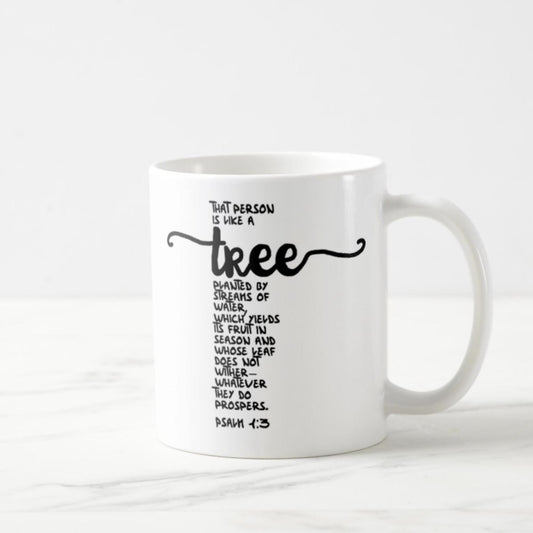 Psalm 1:3 Coffee Mug (11oz) - That Person Is Like A Tree Planted By Streams Of Water