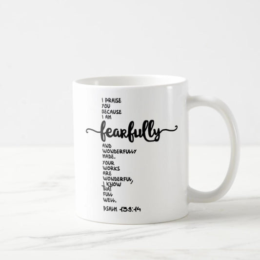 Psalm 139:14 Coffee Mug (11oz) - I Am Fearfully And Wonderfully Made