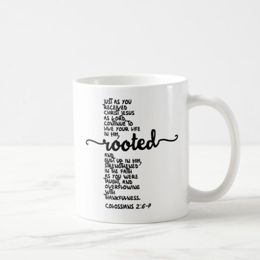 Colossians 2:6-7 Coffee Mug (11oz) - Rooted and Built Up in Him